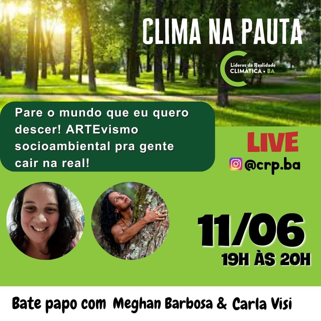 Live: Pare tudo que eu quero descer - ARTEvismo socioambiental para a gente cair na real 