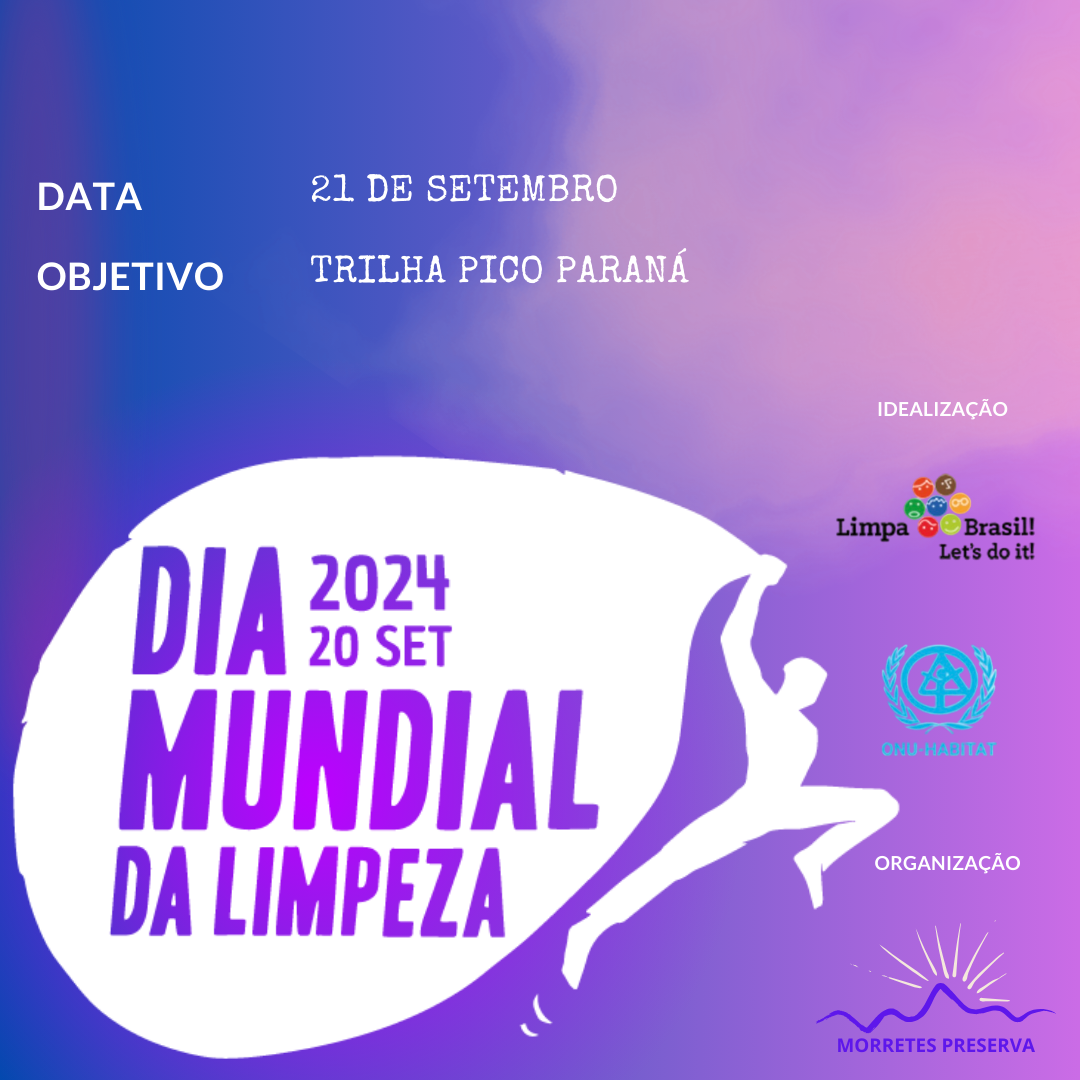 Dia mundial da Limpeza por Morretes Preserva 