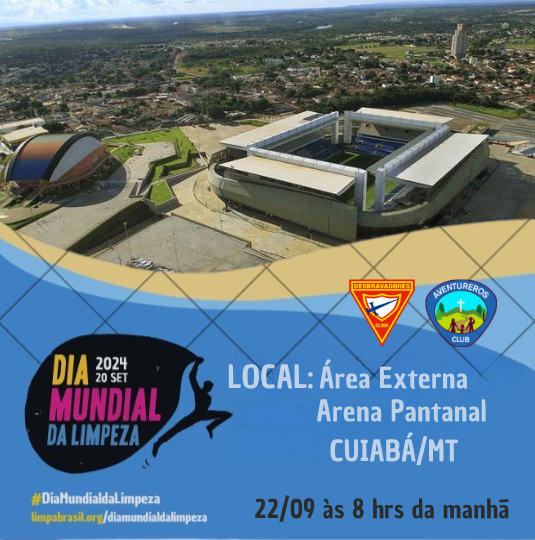 Ação do Dia Mundial da Limpeza ( DML ) - Clube dos Desbravadores e Clube dos Aventureiros -  Cuiabá/MT