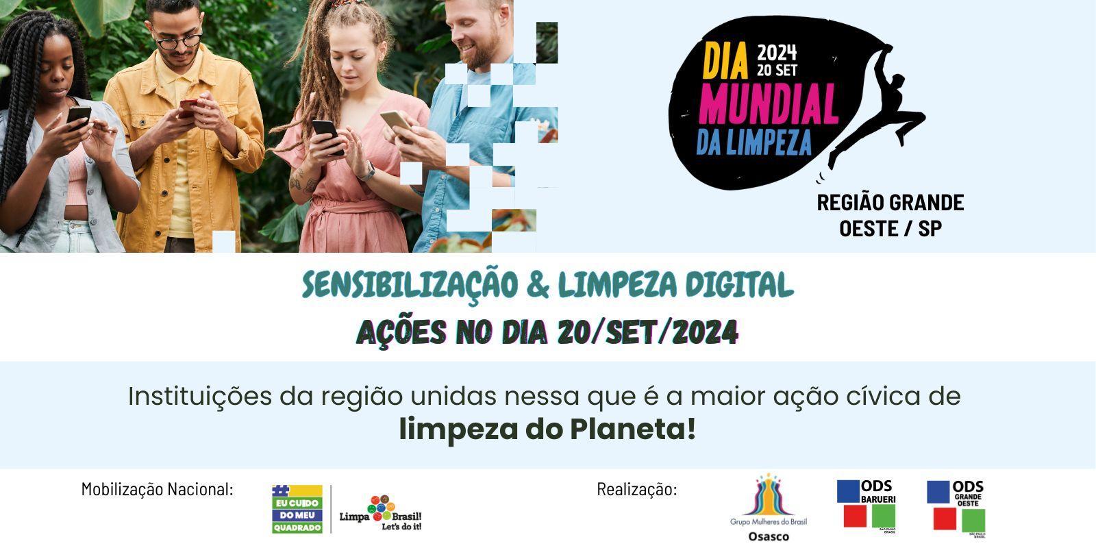 DML Região Grande Oeste / SP: Sensibilização & Limpeza Digital