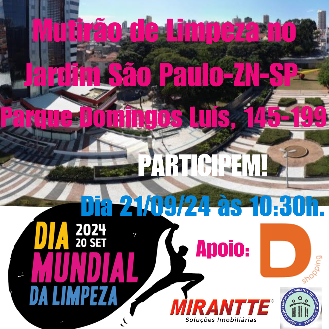 LIMPEZA DA PRAÇA- PARQUE DOMINGOS LUIZ - JARDIM SP