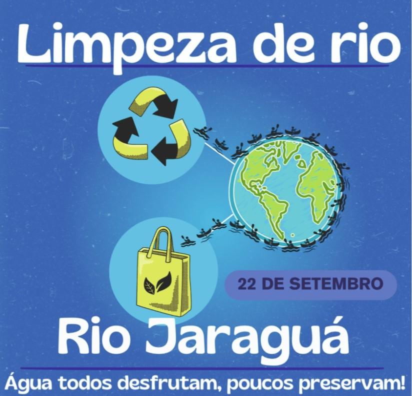 LIMPEZA RIO JARAGUÁ