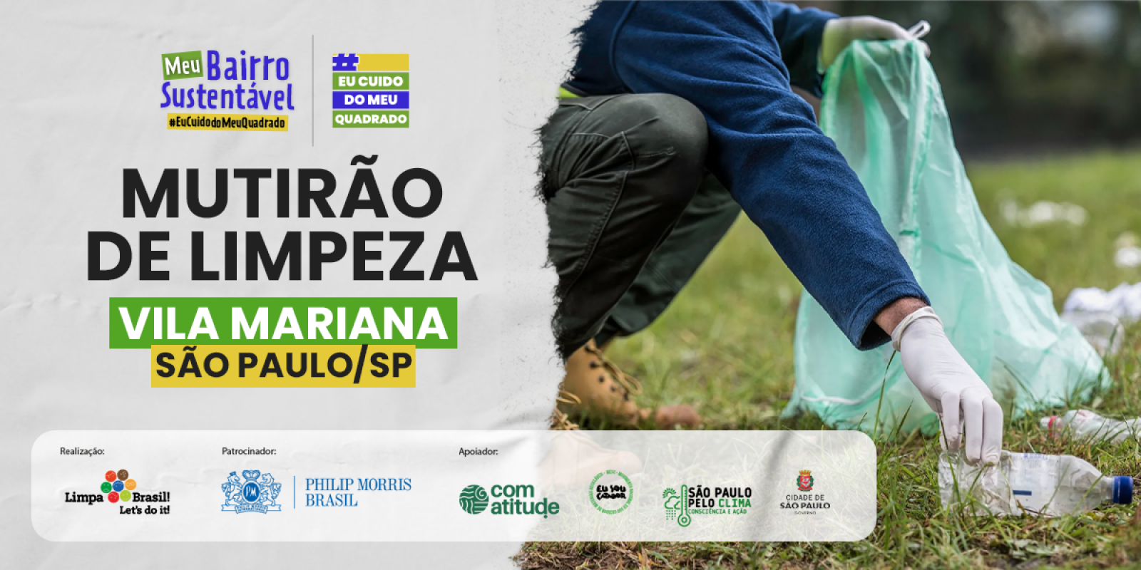 MUTIRÃO DE LIMPEZA - VILA MARIANA - PROJETO #EUCUIDODOMEUQUADRADO