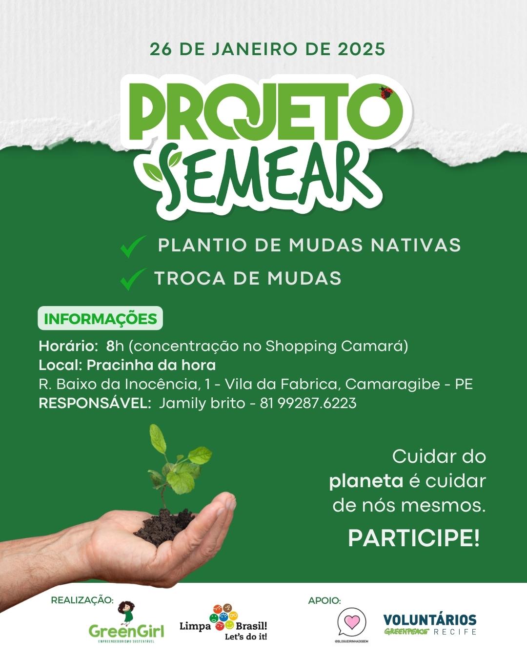 PROJETO SEMEAR - GREENGIRL e Limpa Brasil